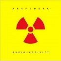 Kraftwerk - Radio - Activity - 2009 Digitally Remastered