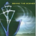 Behind the Scenes - Homeless