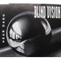 Blind Vision - Near Dark