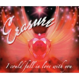 Erasure - I Could Fall In Love With You