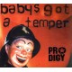 Prodigy - Babys Got A Temper