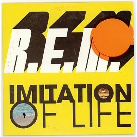 R.E.M. - Imitation of Life