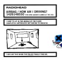 Radiohead - Airbag/How Am I Driving?