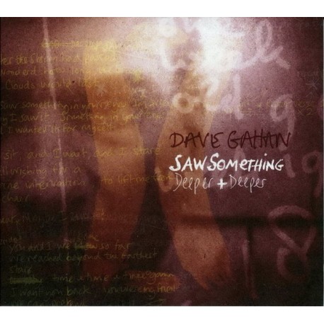 Dave Gahan - Saw Something/Deeper & Deeper