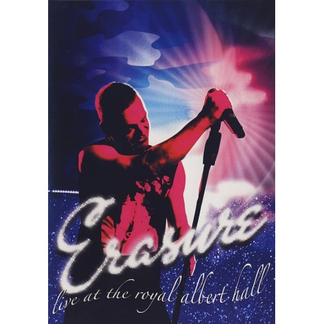 Erasure - Live At The Royal Albert Hall