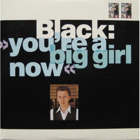 Black - You Are A Big Girl Now