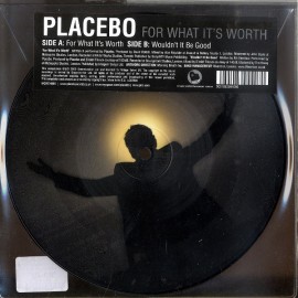 Placebo - For What It's Worth