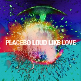 Placebo - Loud Like Love (Limited DeLuxe Edition CD/DVD)